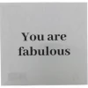 Kort 8x8cm you are fabulous