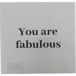 Kort 8x8cm you are fabulous
